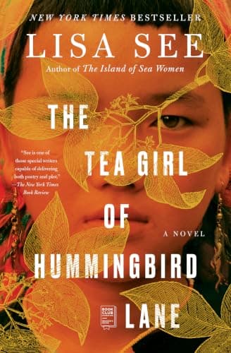 Book cover for The Tea Girl of Hummingbird Lane: A Novel by See, Lisa