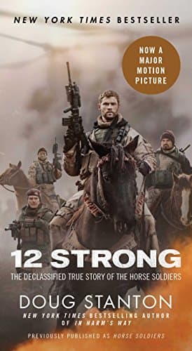 Book cover for 12 Strong: The Declassified True Story of the Horse Soldiers by Stanton, Doug