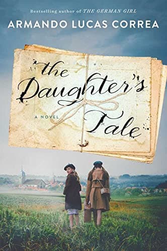 Book cover for The Daughter's Tale: A Novel by Correa, Armando Lucas