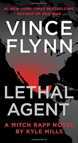 Book cover for Lethal Agent (18) (A Mitch Rapp Novel) by Flynn, Vince