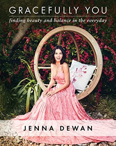 Book cover for Gracefully You: Finding Beauty and Balance in the Everyday by Dewan, Jenna