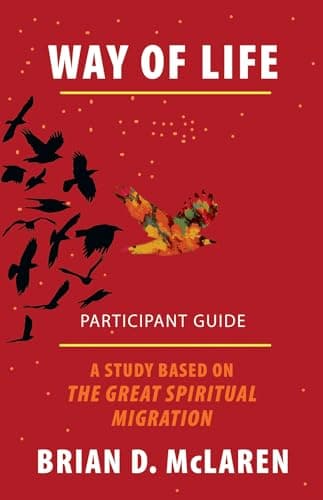 Book cover for Way of Life Participant Guide: A Study Based on The Great Spiritual Migration by Mclaren, Brian D.