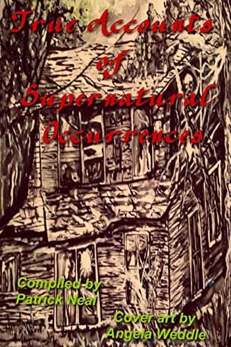 Book cover for True Accounts of Supernatural Occurrences by Neal, Patrick