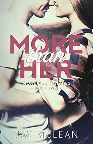 Book cover for More Than Her (2015) (More Than Series) by McLean, Jay