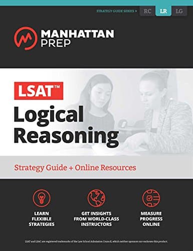 Book cover for LSAT Logical Reasoning: Strategy Guide + Online Tracker (Manhattan Prep LSAT Strategy Guides) by Manhattan Prep