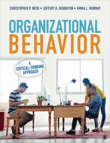 Book cover for Organizational Behavior: A Critical-Thinking Approach by Neck, Christopher P.