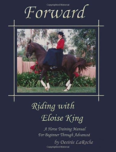 Book cover for Forward: Riding With Eloise King by Laroche, Desiree