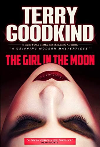 Book cover for The Girl in the Moon by Goodkind, Terry