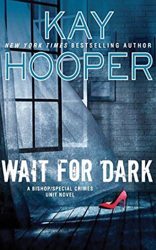 Book cover for Wait for Dark (Bishop/Special Crimes Unit) by Hooper, Kay
