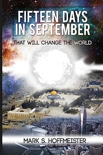 Book cover for Fifteen Days in September That Will Change the World by Hoffmeister, Mark S.