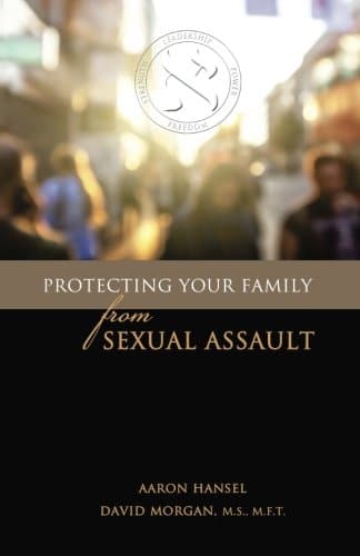 Book cover for Protecting Your Family from Sexual Assault by Hansel, Aaron