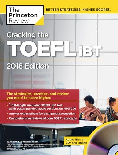 Book cover for Cracking the TOEFL iBT with Audio CD, 2018 Edition: The Strategies, Practice, and Review You Need to Score Higher (College Test Preparation) by The Princeton Review