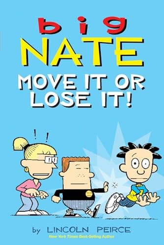 Book cover for Big Nate: Move It or Lose It! (Volume 29) by Peirce, Lincoln