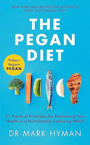 Book cover for The Pegan Diet: 21 Practical Principles for Reclaiming Your Health in a Nutritionally Confusing World by Hyman, Mark