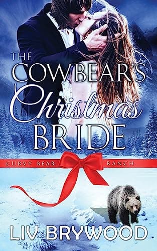 Book cover for The Cowbear's Christmas Bride: Christmas Paranormal Romance (Curvy Bear Ranch) by Brywood, Liv