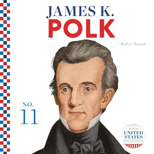 Book cover for James K. Polk (United States Presidents (Cb)) by Rumsch, Breann