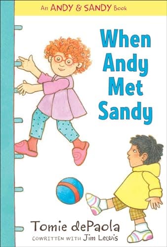 Book cover for When Andy Met Sandy (An Andy & Sandy Book) by dePaola, Tomie