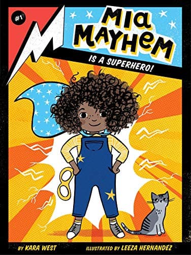 Book cover for Mia Mayhem Is a Superhero! (1) by West, Kara