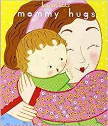 Book cover for Mommy Hugs by Karen Katz