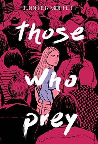 Book cover for Those Who Prey by Moffett, Jennifer
