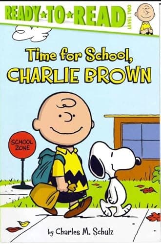 Book cover for Ready to Read Level 2: Time for School, Charlie Brown! Paperback Book by Charles M. Schulz