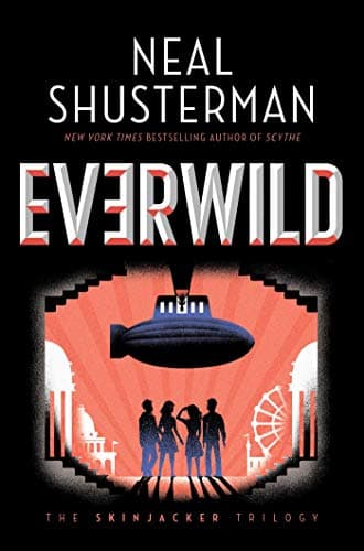Book cover for Everwild (The Skinjacker Trilogy) by Shusterman, Neal