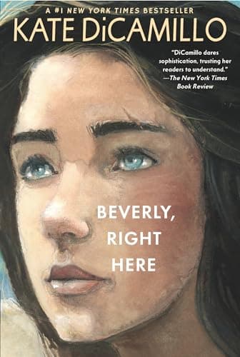 Book cover for Beverly, Right Here by DiCamillo, Kate