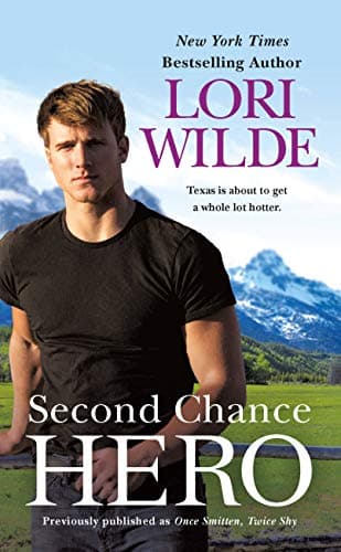 Book cover for Second Chance Hero (previously published as Once Smitten, Twice Shy) (Wedding Veil Wishes, 2) by Wilde, Lori