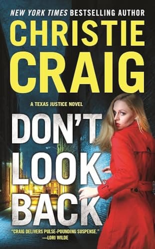Book cover for Don't Look Back (Texas Justice, 3) by Craig, Christie