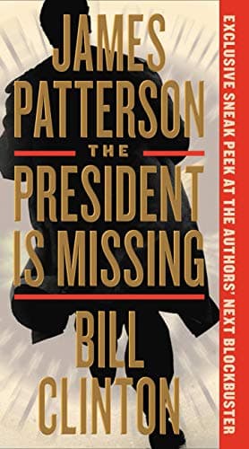 Book cover for The President Is Missing: A Novel by Patterson, James