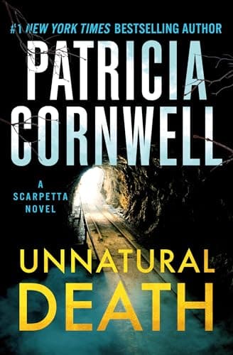 Book cover for Unnatural Death: A Scarpetta Novel (Kay Scarpetta) by Cornwell, Patricia