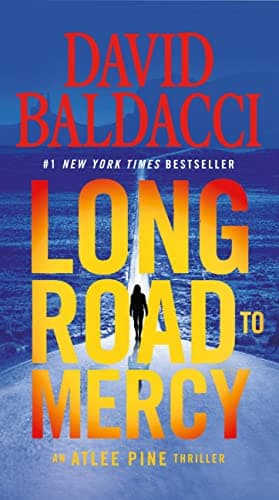 Book cover for Long Road to Mercy (An Atlee Pine Thriller, 1) by Baldacci, David