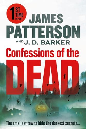 Book cover for Confessions of the Dead: A Thriller by Patterson, James