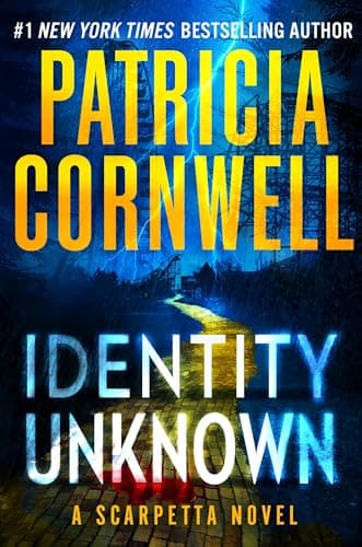 Book cover for Identity Unknown (Kay Scarpetta) by Cornwell, Patricia