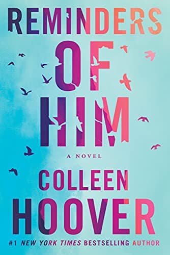 Book cover for Reminders of Him: A Novel by Hoover, Colleen