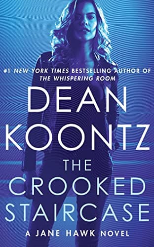 Book cover for The Crooked Staircase: A Jane Hawk Novel by Koontz, Dean