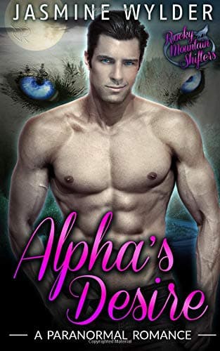 Book cover for Alpha´s Desire (Rocky Mountain Shifters) by Wylder, Jasmine
