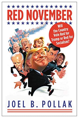 Book cover for Red November: Will the Country Vote Red for Trump or Red for Socialism? by Pollak, Joel B.