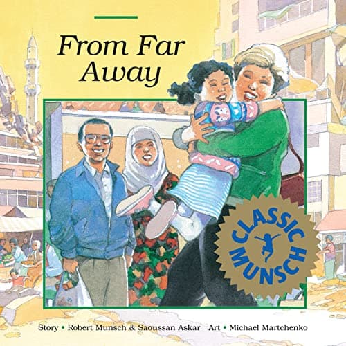 Book cover for From Far Away (Munsch for Kids) by Munsch, Robert