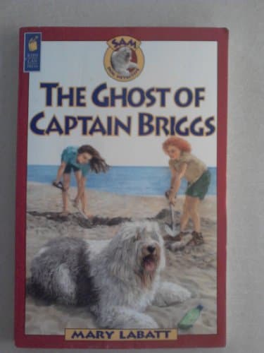 Book cover for The Ghost of Captain Briggs (Sam: Dog Detective) by Labatt, Mary