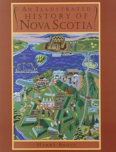Book cover for Illustrated History of Nova Scotia by Bruce, Harry