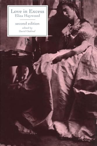 Love in Excess (Broadview Literary Text)