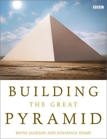 Book cover for Building the Great Pyramid by Jackson, Kevin