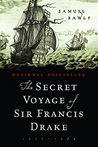 Book cover for The Secret Voyage of Sir Francis Drake by Bawlf, Samuel