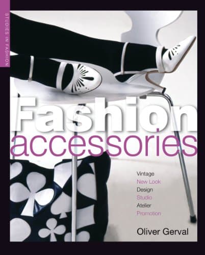 Book cover for Fashion Accessories (Studies in Fashion) by Gerval, Olivier