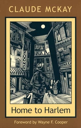 Book cover for Home To Harlem (New England Library Of Black Literature) by Claude McKay