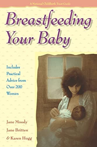 Book cover for Breastfeeding Your Baby (National Childbirth Trust Guide) by Moody, Jane