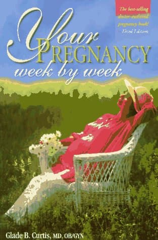 Book cover for Your Pregnancy Week By Week (3) (Your Pregnancy Series) by Curtis, Glade