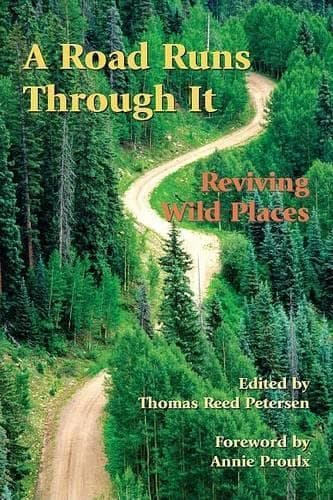 Road Runs Through It: Reviving Wild Places