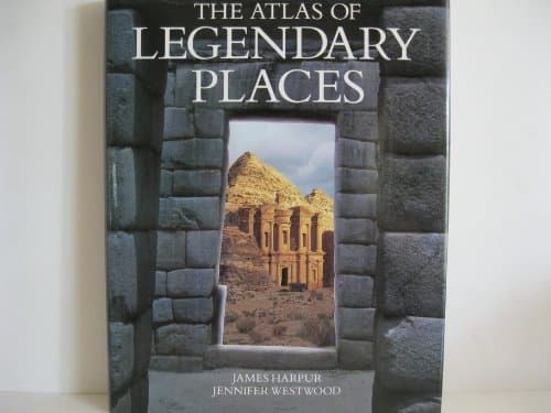 Book cover for The Atlas of Legendary Places by Harpur, James